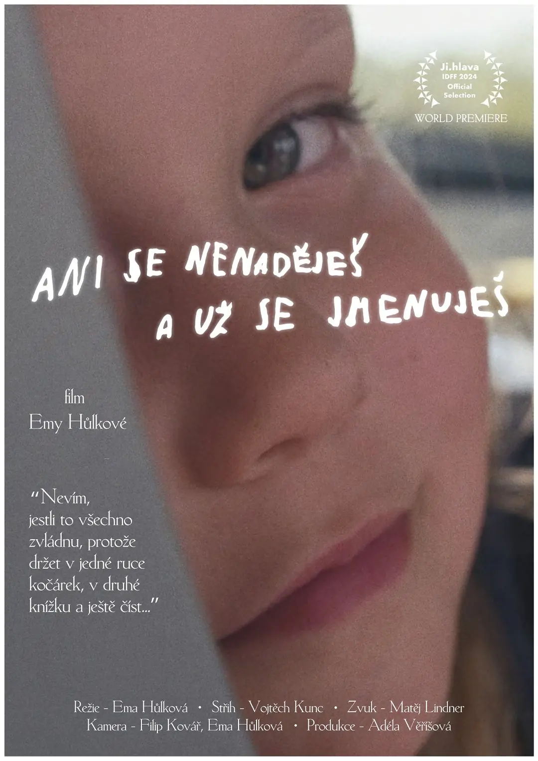 Ani se nenaděješ a už se jmenuješ 2024