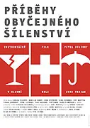 Příběhy obyčejného šílenství 2005