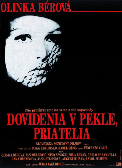 Dovidenia v pekle, priatelia 1970