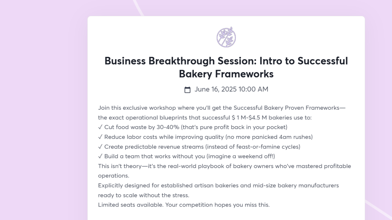 Business Breakthrough Session: Intro to Successful Bakery Frameworks