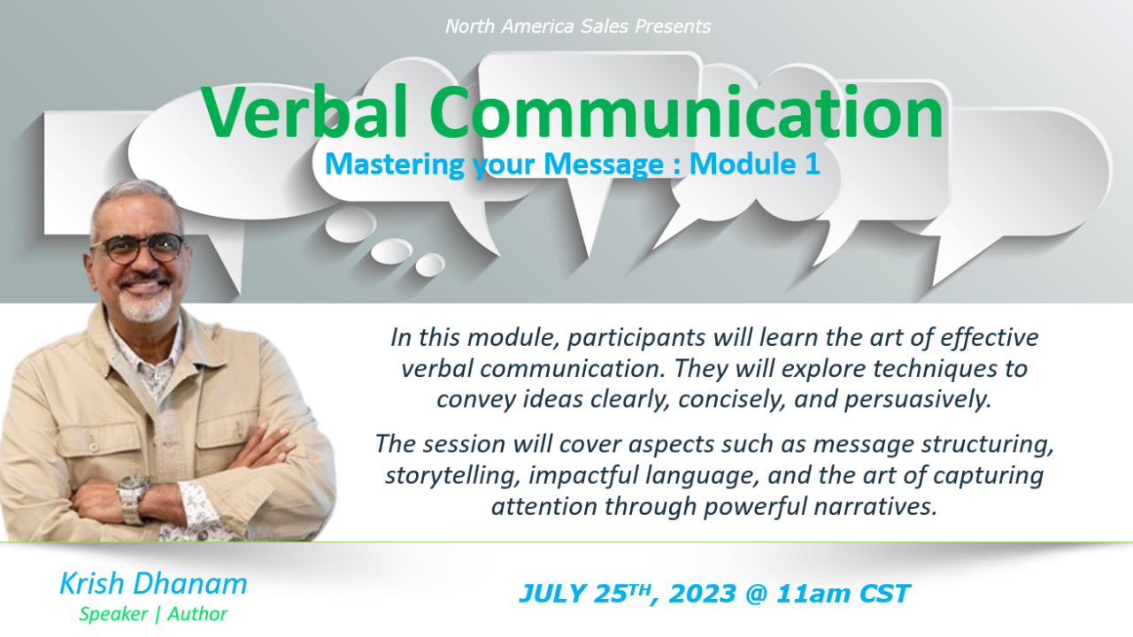 Mastering your Message Series with Krish Dhanam : Verbal Communication ...