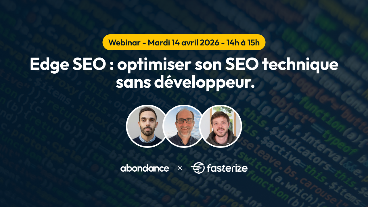 Edge SEO : Optimiser son SEO technique sans développeur - Abondance x ...