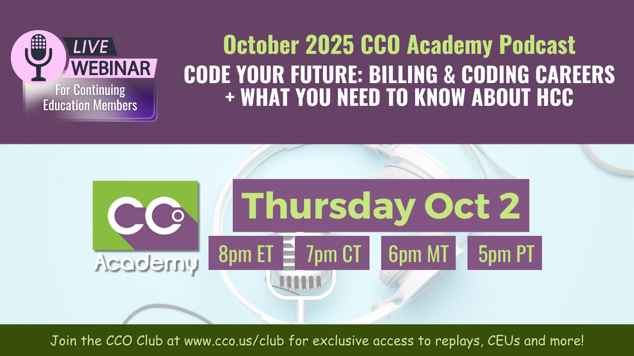 Coding Course October CCO Academy October 2025 Podcast - Billing & Coding Careers + What You ...