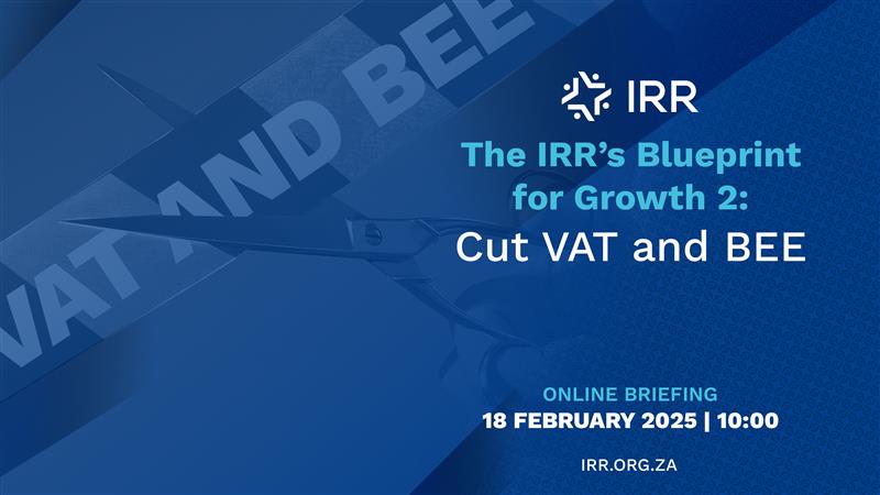 Cut VAT & BEE | The IRR's Blueprint for Growth 2