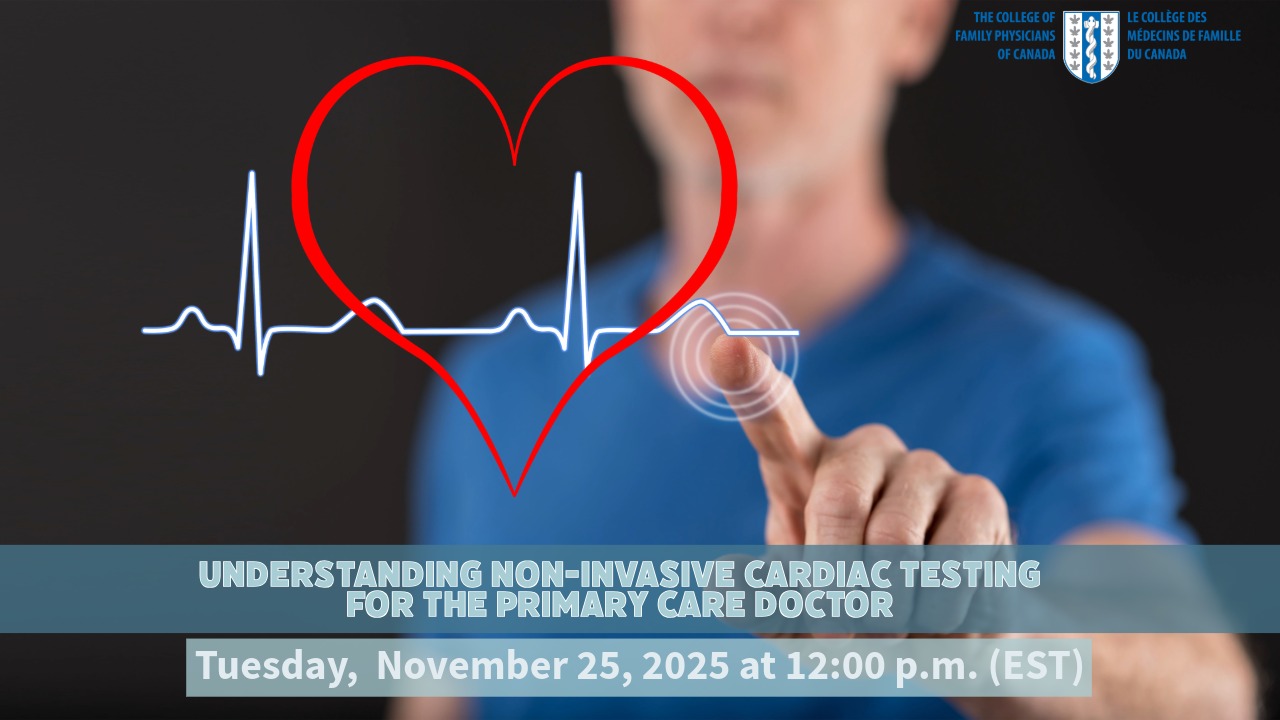 Understanding Non-Invasive Cardiac Testing for the Primary Care Doctor