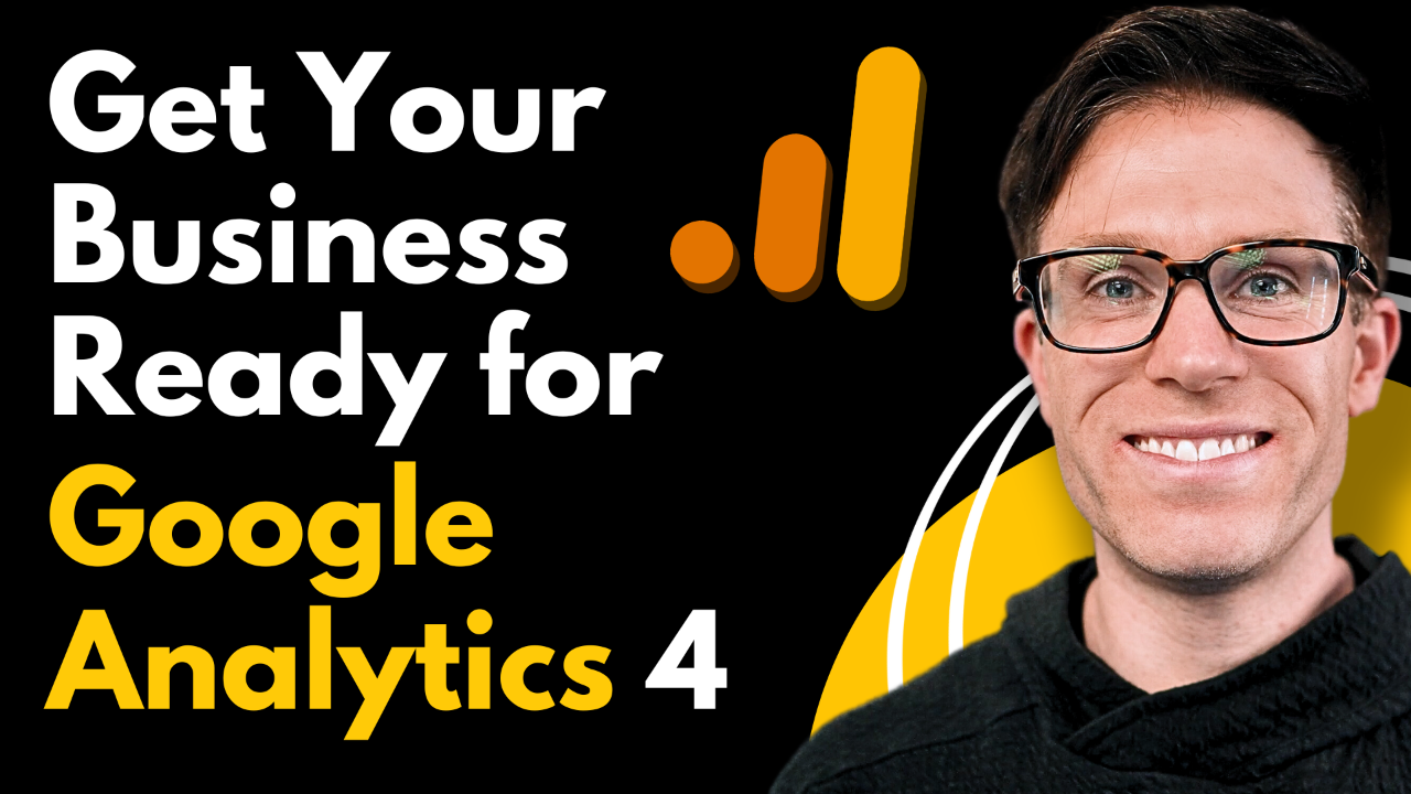 Get Your Business Ready for Google Analytics 4