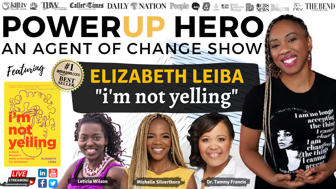 📣 ⚡PowerUp Hero Interview: I’m Not Yelling by Elizabeth Leiba⚡