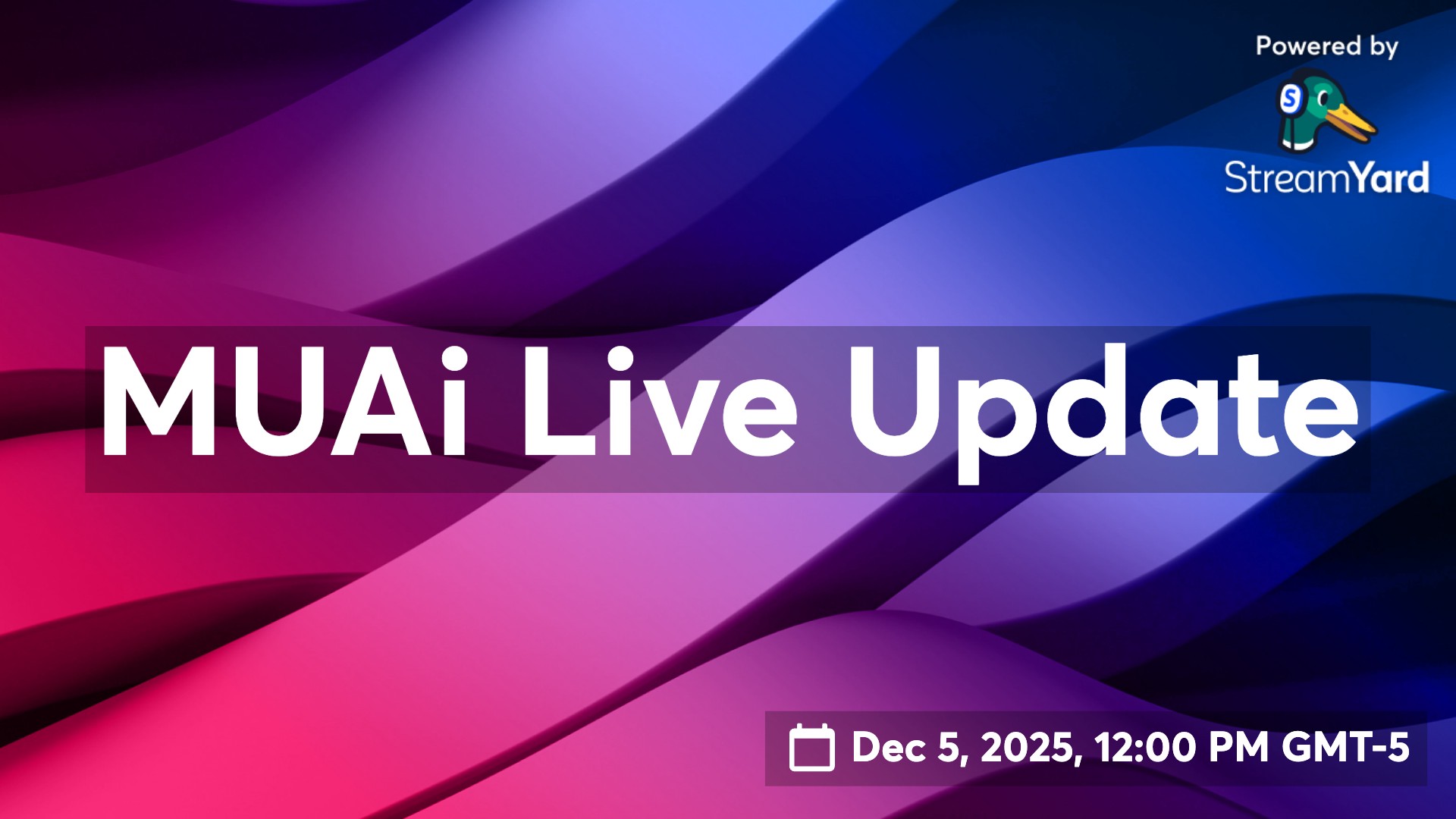 MUAi Live Update