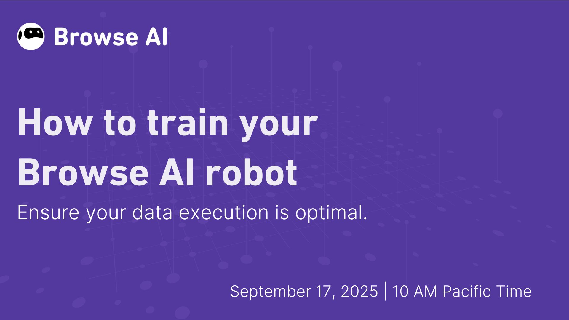 How to train your Browse AI robot