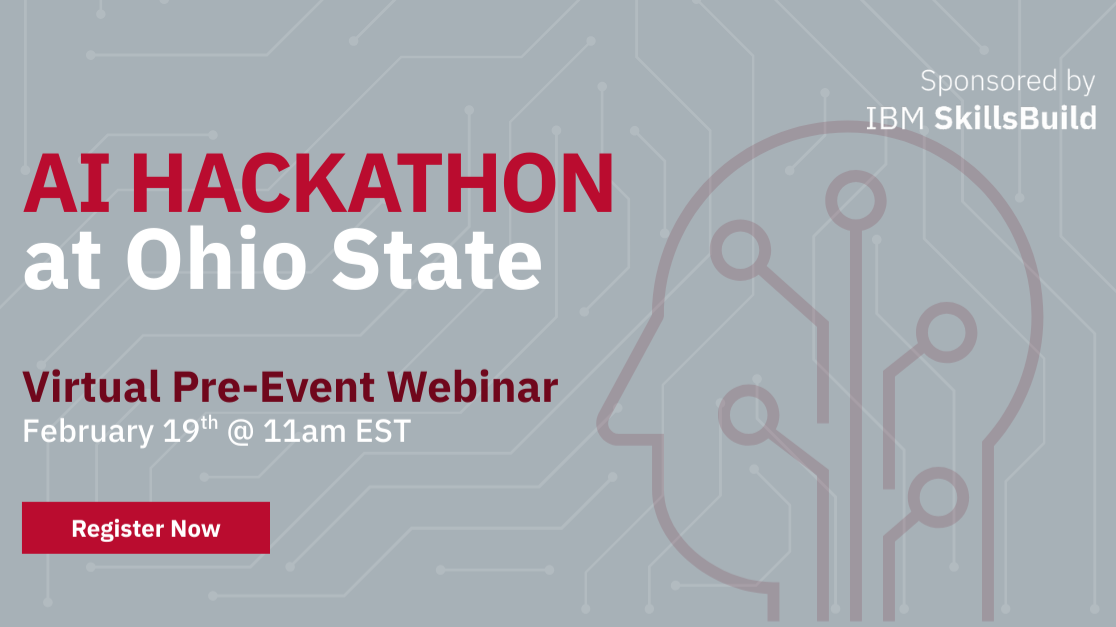 OSU AI Hackathon Pre-Event Webinar & Technical Overview with IBM