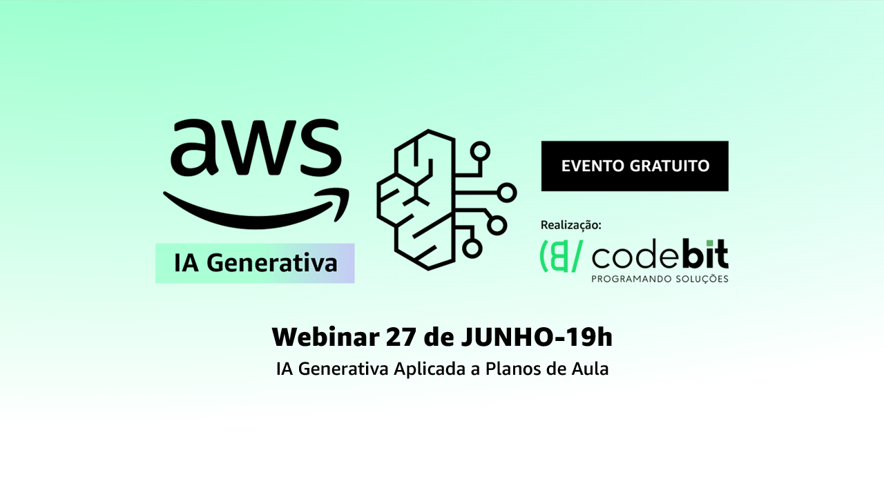 Webinar AWS IA Generativa Aplicada a Planos de Aula