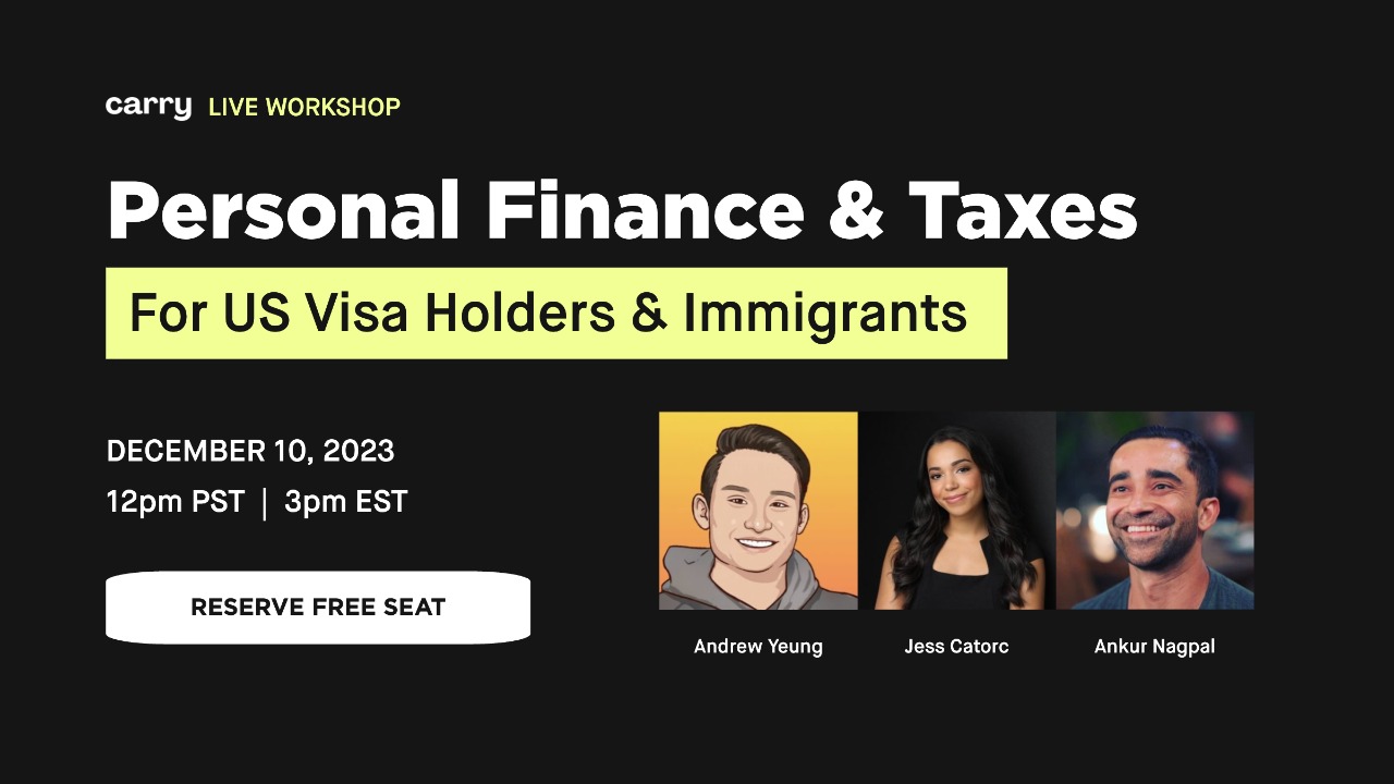 Personal Finance & Taxes For US Visa Holders & Immigrants