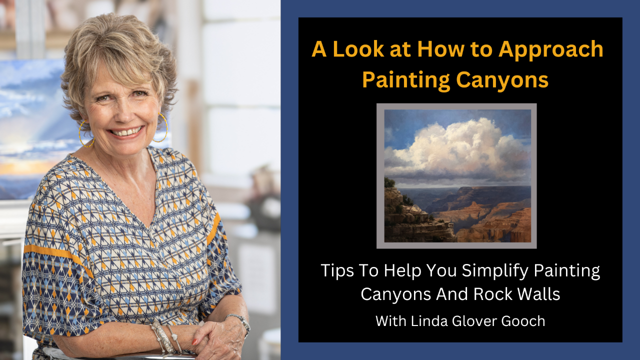 a-look-at-how-to-approach-painting-canyons-and-rock-walls-saturday-6-22
