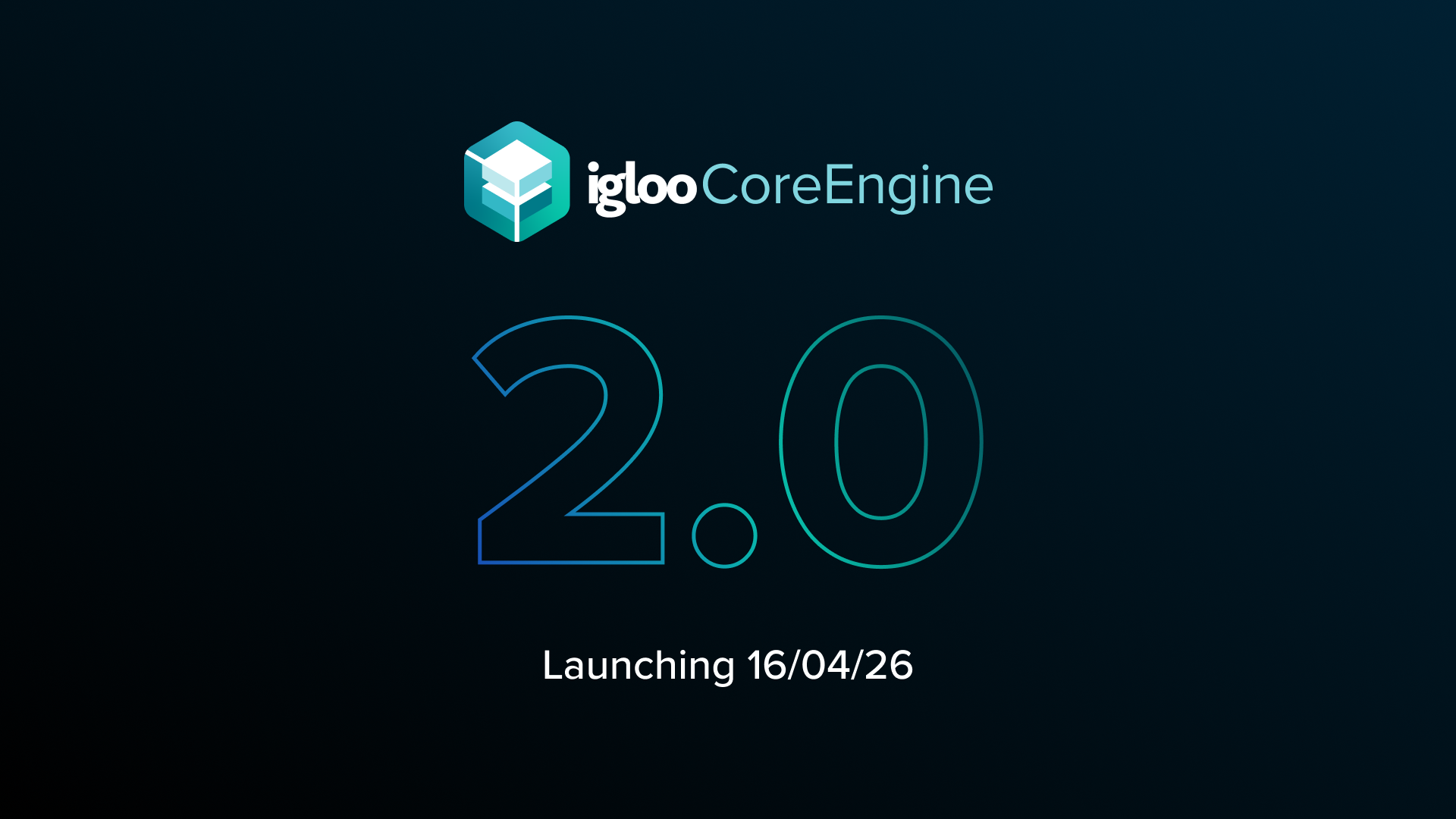 Welcome to Igloo Core Engine 2.0