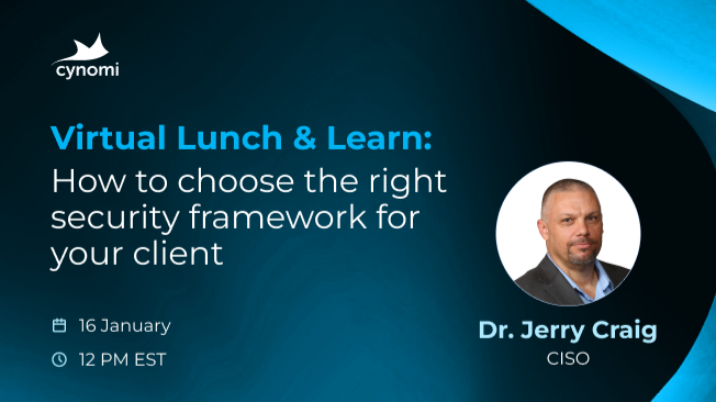 Virtual Lunch & Learn: How to choose the right security framework for ...
