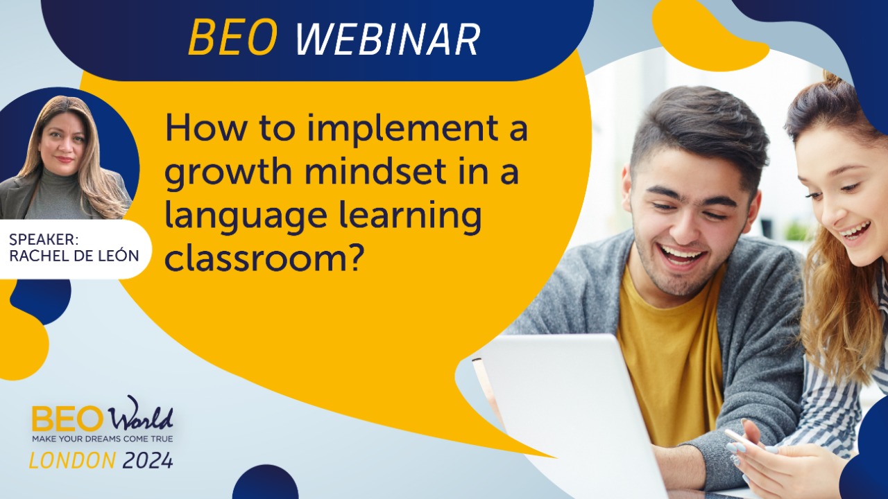 BEO Webinars 2024: How to Implement a Growth Mindset in a Language ...