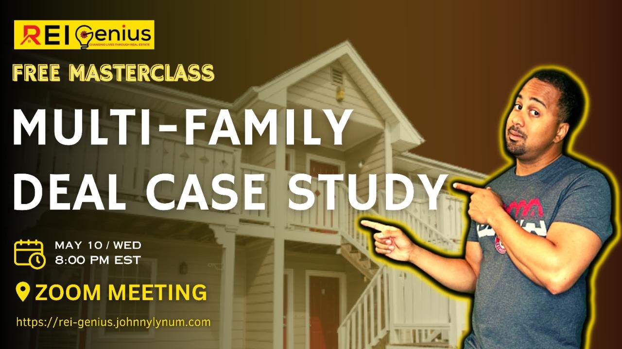 MULTI-FAMILY INVESTING : DEAL CASE STUDY ( FREE MASTERCLASS )