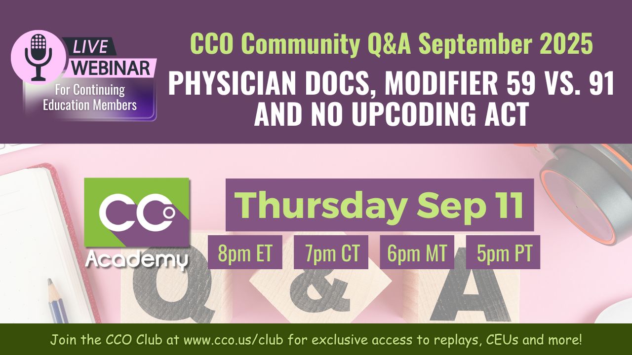 CCO Community Q&A September 2025 - Physician Docs, Modifier 59 vs. 91 ...