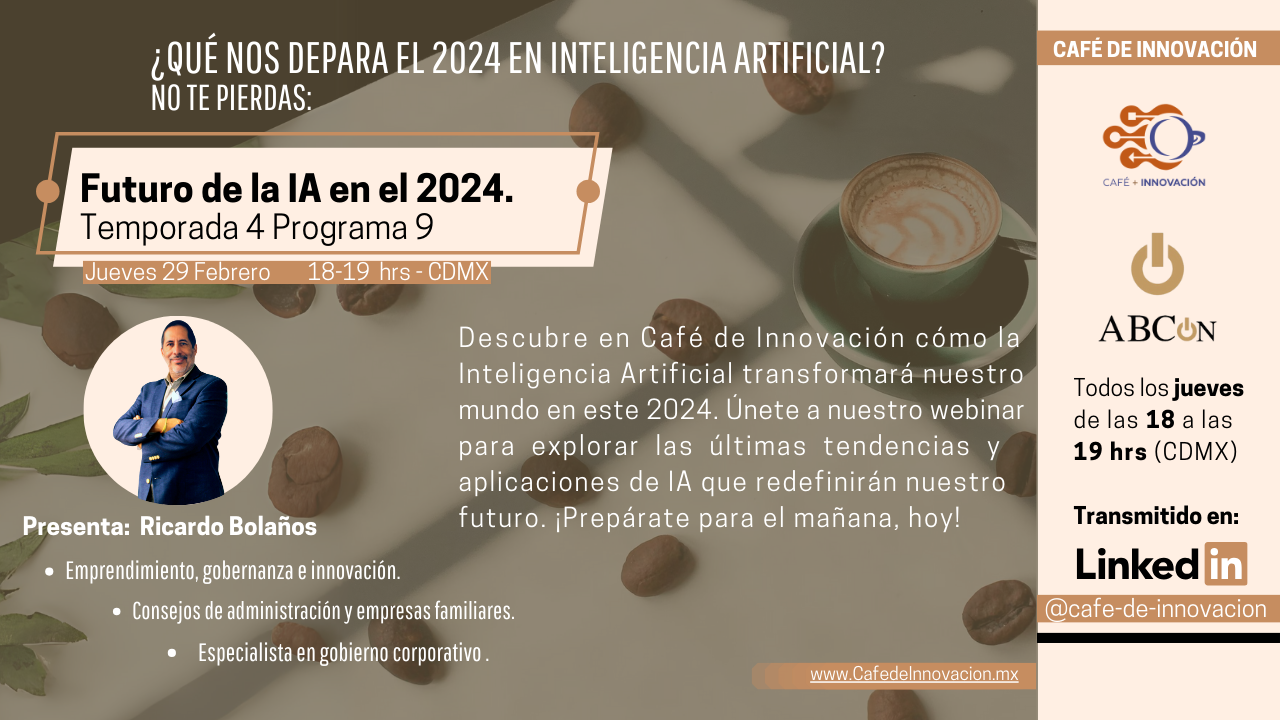 T4P9: Café de Innovación: Futuro de la IA en el 2024.