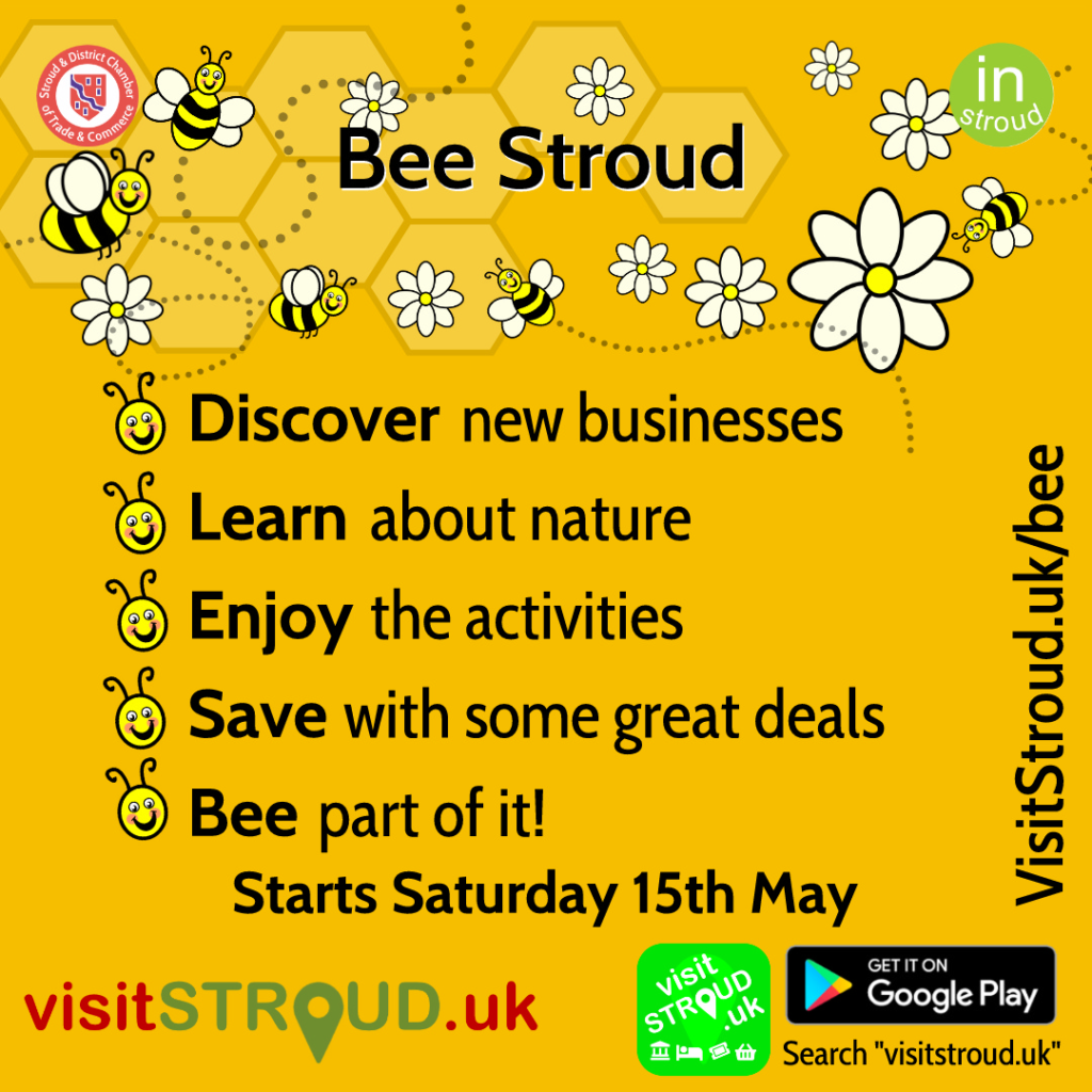 Stroud is full of bees as the Stroud & District Chamber of Trade & Commerce kicked-off their Bee Stroud initiative writes Tony Davey. Discover Learn Enjoy | Business life with Tony Davey: Stroud is buzzing