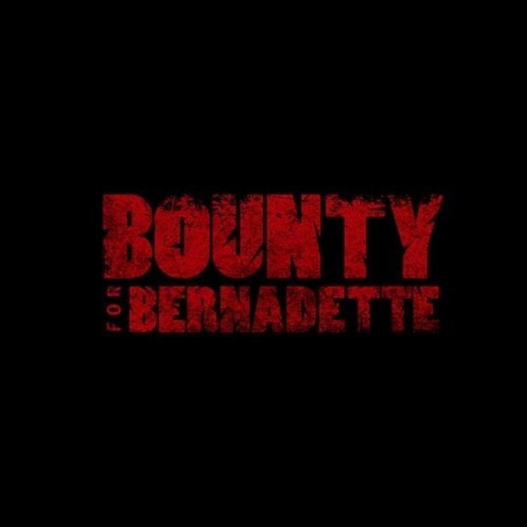 Bounty for Bernadette