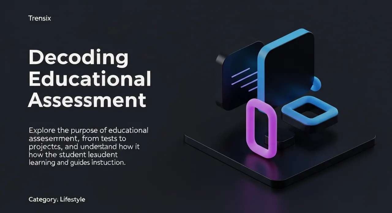Decoding Educational Assessment