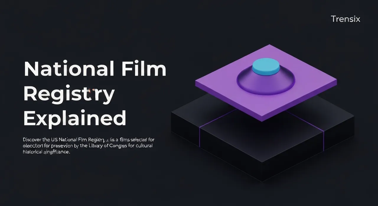 National Film Registry Explained