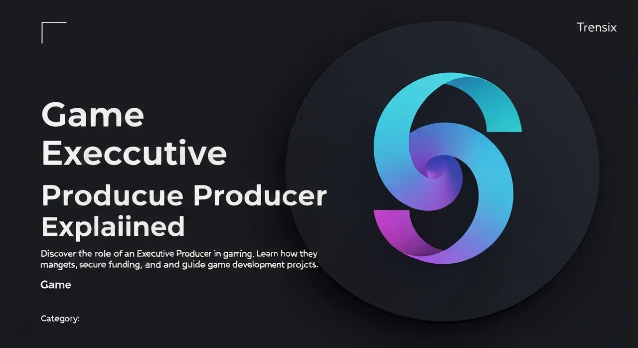 Game Executive Producer Explained