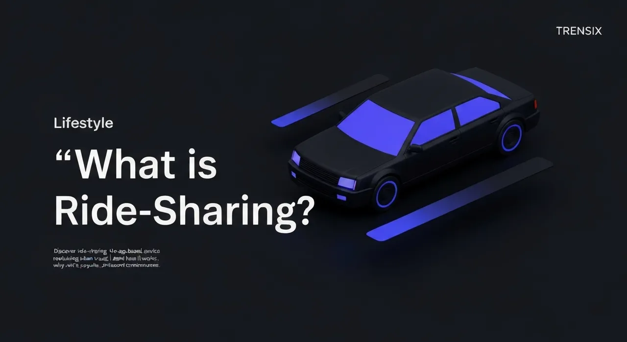What is Ride-Sharing?