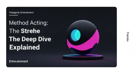 Method Acting: The Deep Dive Explained