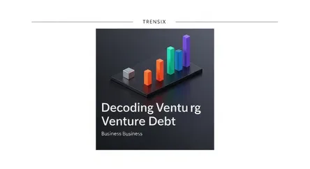 Decoding Venture Debt