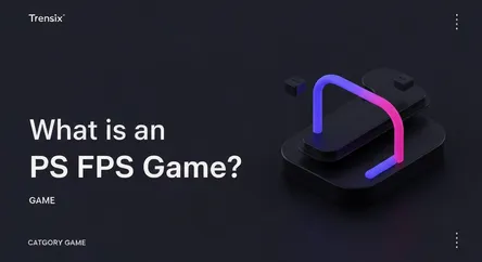 What is an FPS Game?