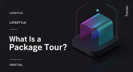What Is a Package Tour?