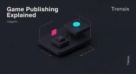 Game Publishing Explained