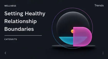 Setting Healthy Relationship Boundaries