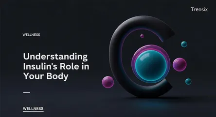 Understanding Insulin's Role in Your Body