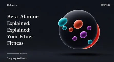 Beta-Alanine Explained: Fuel Your Fitness