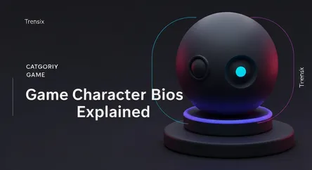 Game Character Bios Explained