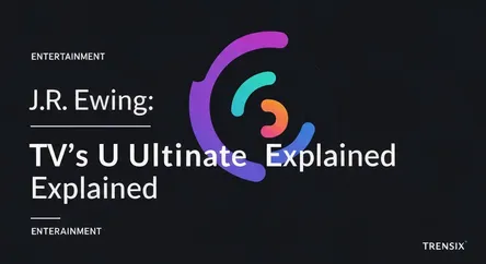 J.R. Ewing: TV's Ultimate Villain Explained