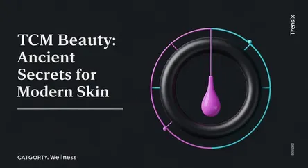 TCM Beauty: Ancient Secrets for Modern Skin