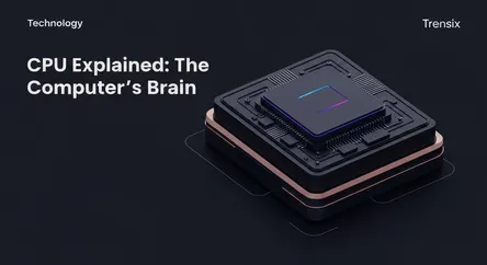 CPU Explained: The Computer's Brain