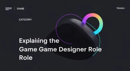 Explaining the Game Designer Role