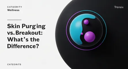 Skin Purging vs. Breakout: What's the Difference?
