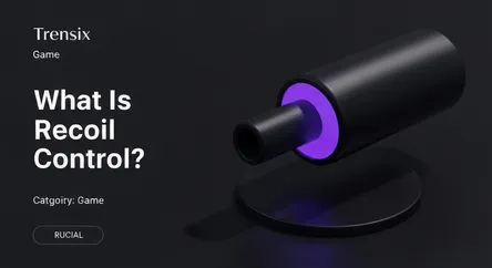 What Is Recoil Control?
