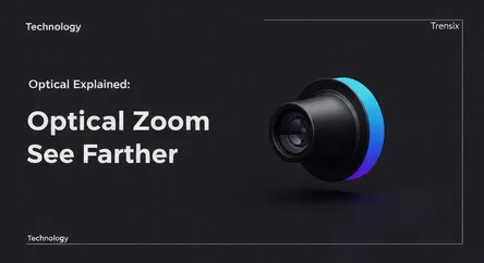 Optical Zoom Explained: See Farther