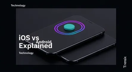 iOS vs Android Explained
