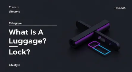 What Is A Luggage Lock?