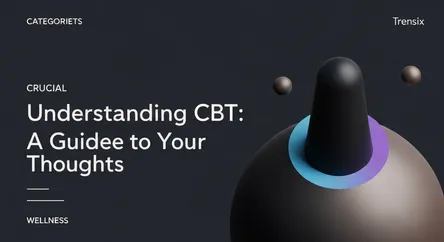 Understanding CBT: A Guide to Your Thoughts