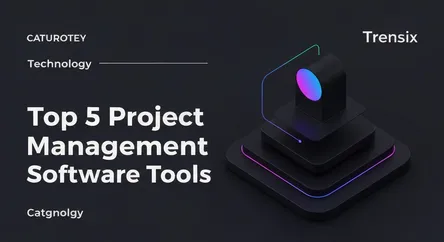 Top 5 Project Management Software Tools