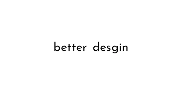 better design
